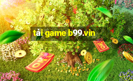 tải game b99.vin