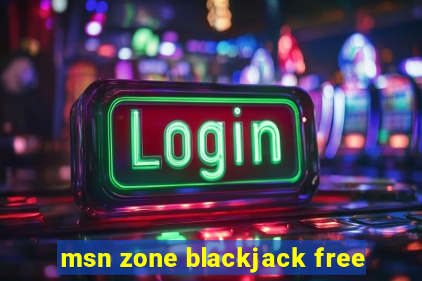 msn zone blackjack free