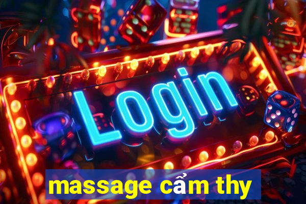 massage cẩm thy