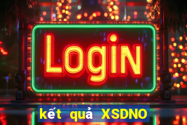 kết quả XSDNO ngày 9