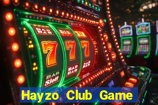 Hayzo Club Game Bài Ăn Tiền