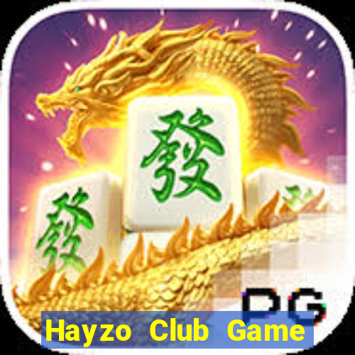 Hayzo Club Game Bài Ăn Tiền