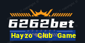 Hayzo Club Game Bài Ăn Tiền