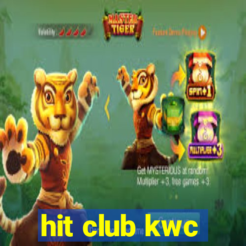 hit club kwc