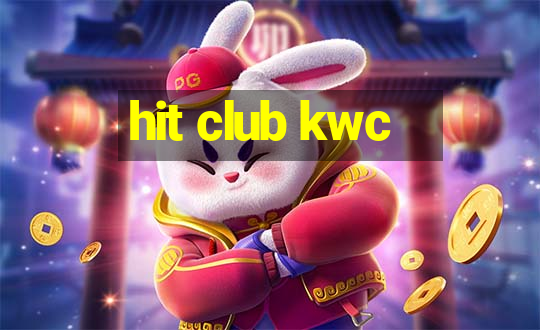 hit club kwc