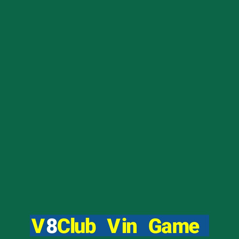 V8Club Vin Game Bài Online Miễn Phí