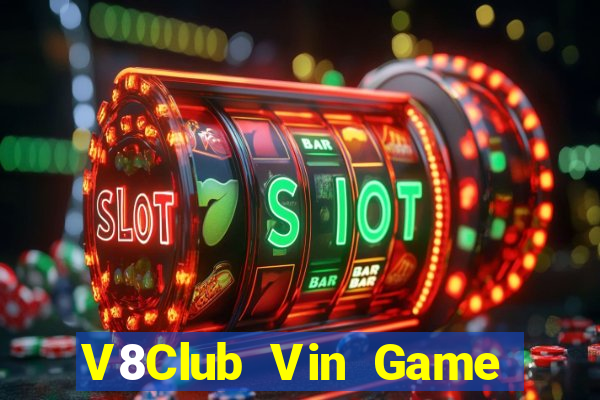 V8Club Vin Game Bài Online Miễn Phí