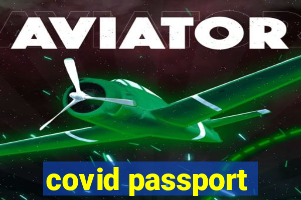 covid passport