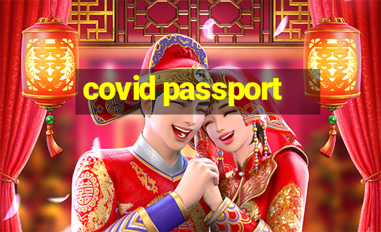 covid passport