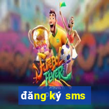 đăng ký sms