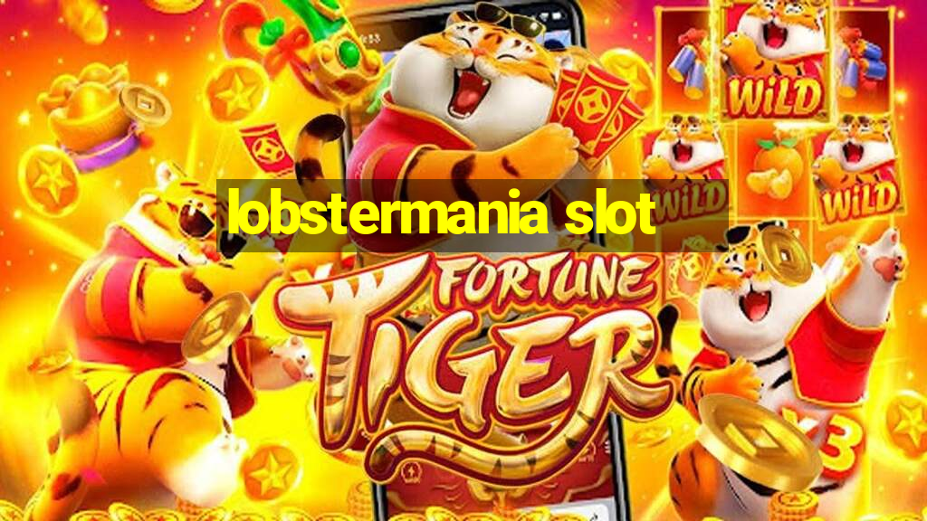 lobstermania slot