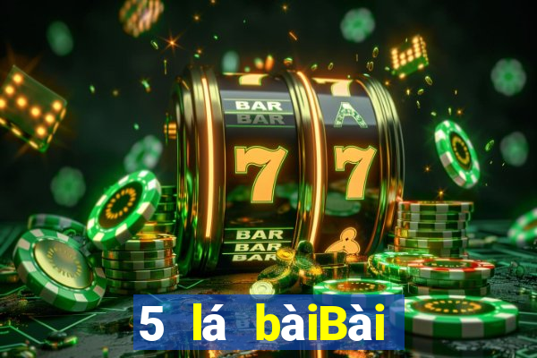 5 lá bàiBài bull bull ngưu