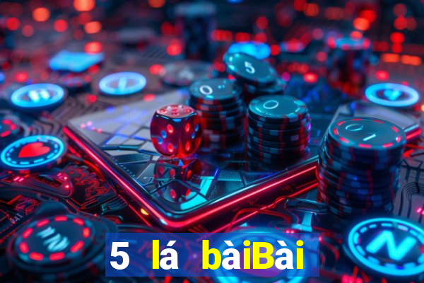 5 lá bàiBài bull bull ngưu