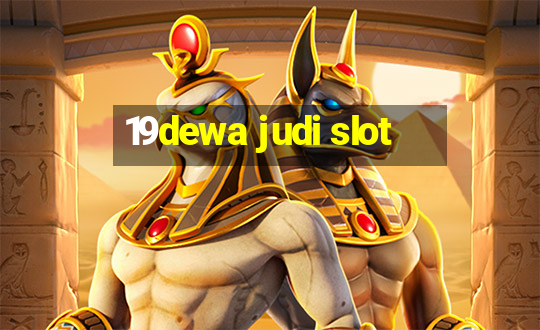 19dewa judi slot