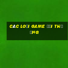 các loại game đổi thưởng