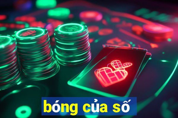 bóng của số