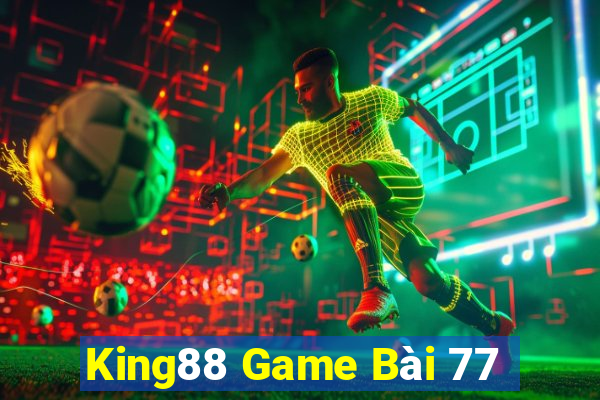 King88 Game Bài 77