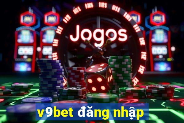 v9bet đăng nhập