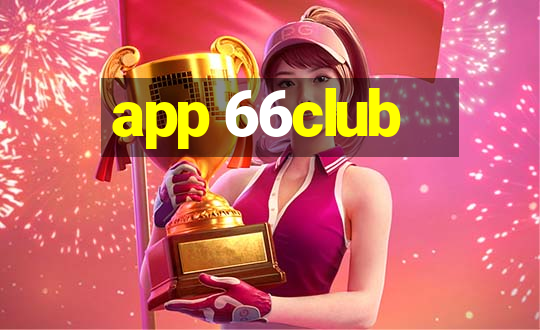 app 66club