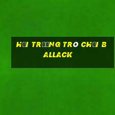 Hội trường trò chơi Ballack