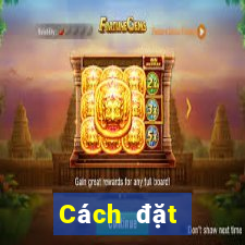 Cách đặt cược XSBN Thứ 5