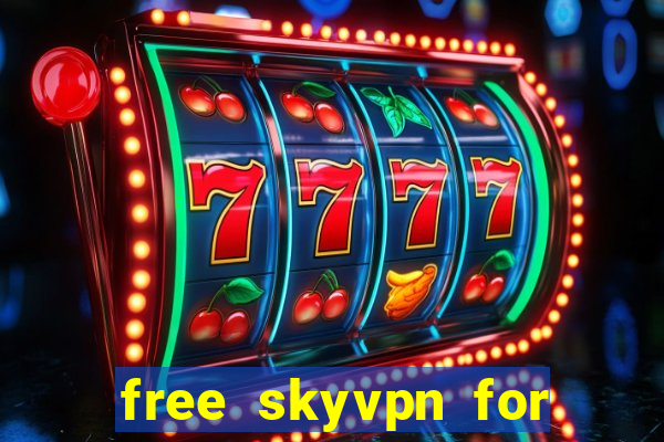 free skyvpn for windows 7