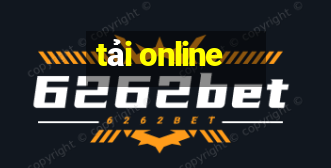 tải online