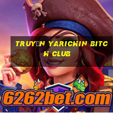 truyện yarichin bitch club