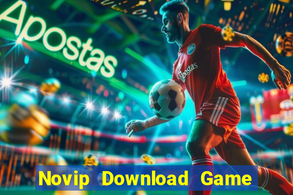 Novip Download Game Đánh Bài