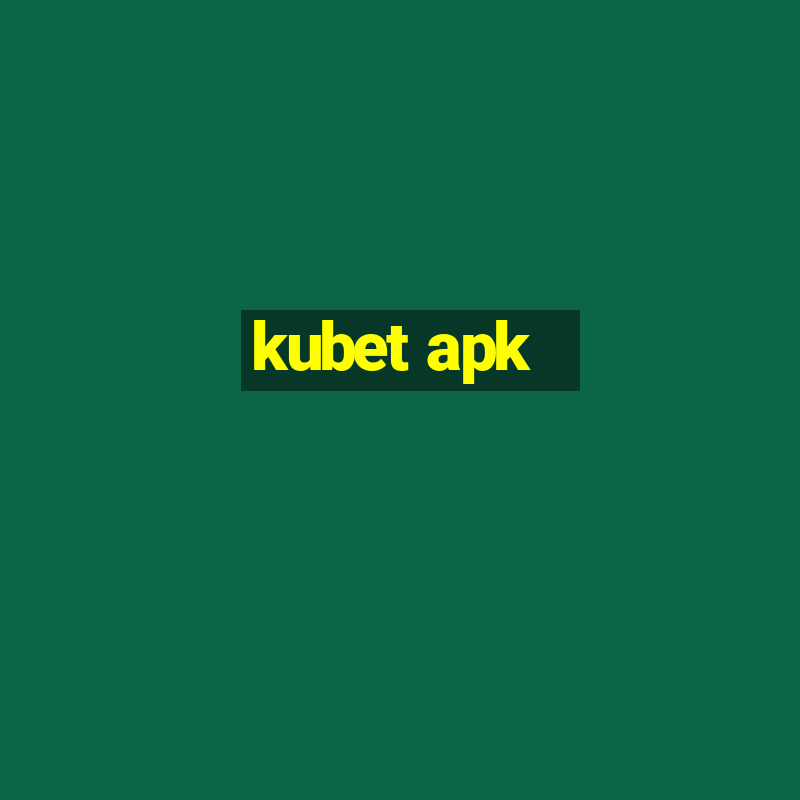 kubet apk