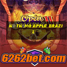 Hệ thống Apple Brazil