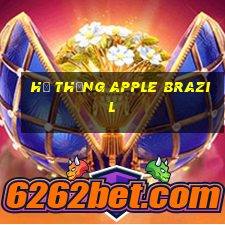 Hệ thống Apple Brazil