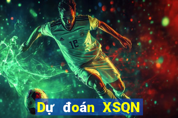 Dự đoán XSQN ngày 8