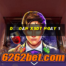 Dự đoán XSDT ngày 1