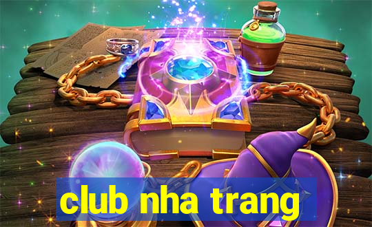 club nha trang