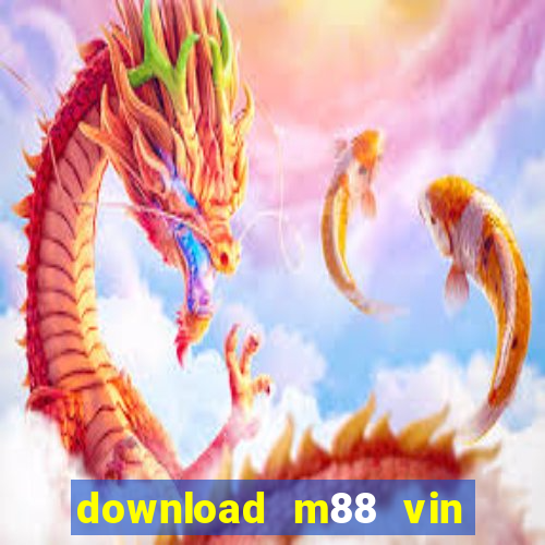 download m88 vin m88 club