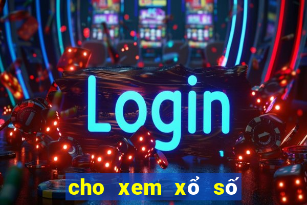 cho xem xổ số miền bắc