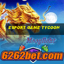 esport game tycoon