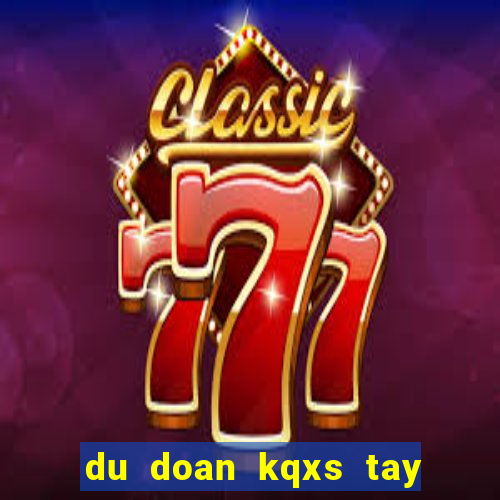 du doan kqxs tay ninh hom nay