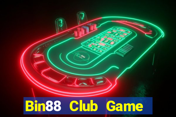 Bin88 Club Game Bài Ăn Tiền