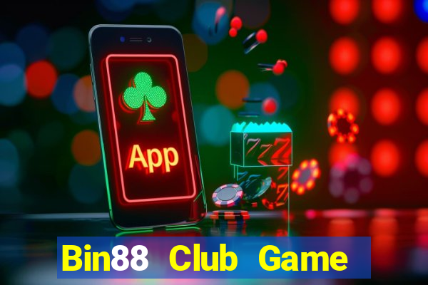 Bin88 Club Game Bài Ăn Tiền