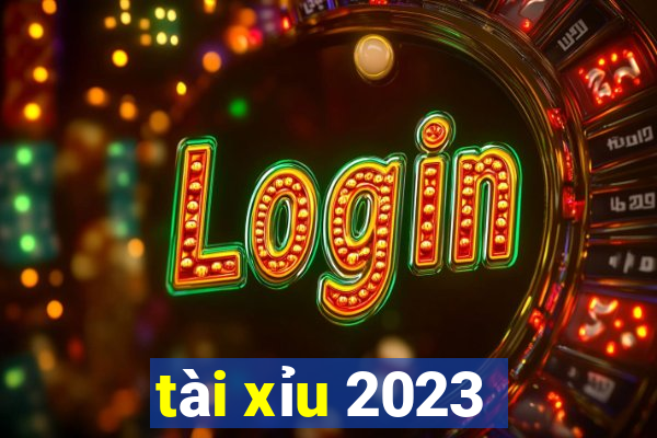 tài xỉu 2023