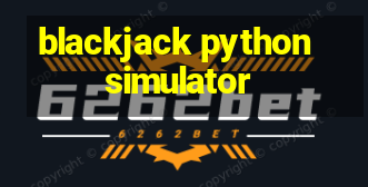 blackjack python simulator