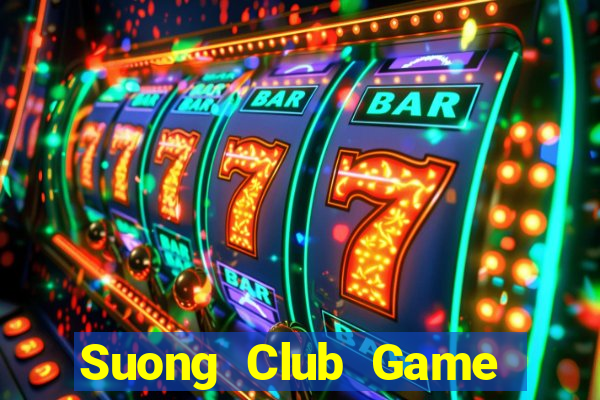 Suong Club Game Bài Hot Nhất Hiện Nay