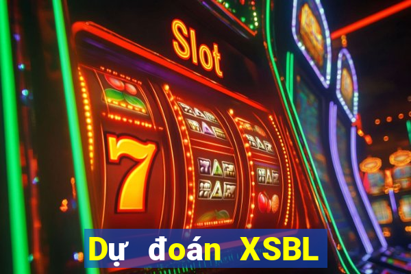 Dự đoán XSBL thứ hai