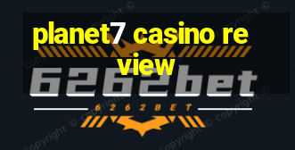 planet7 casino review