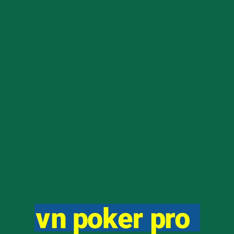 vn poker pro