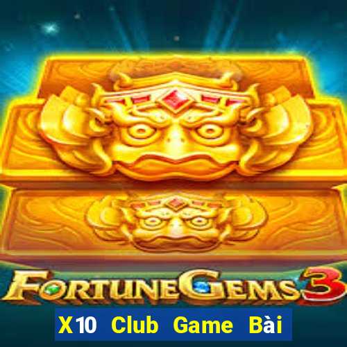 X10 Club Game Bài Mậu Binh