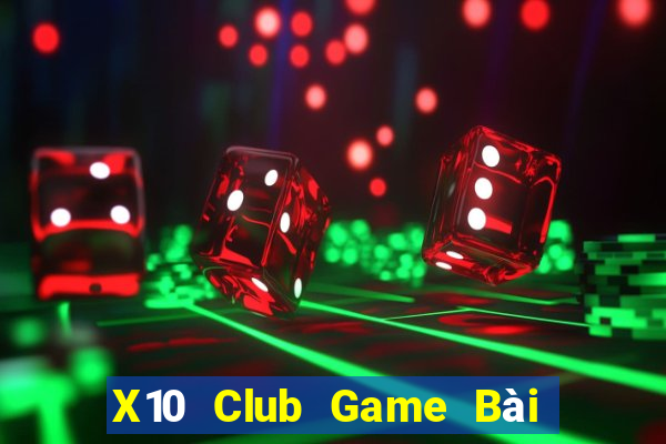 X10 Club Game Bài Mậu Binh