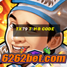 Tx79 Tặng Code